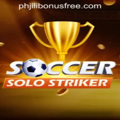 Explore SoccerSoloStriker and Jili Bonus Free Philippines: A Unique Blend of Thrill and Strategy